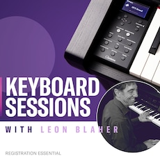 Keyboard Sessions with Leon Blaher