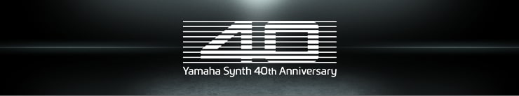 Yamaha Synth 40th Anniversary